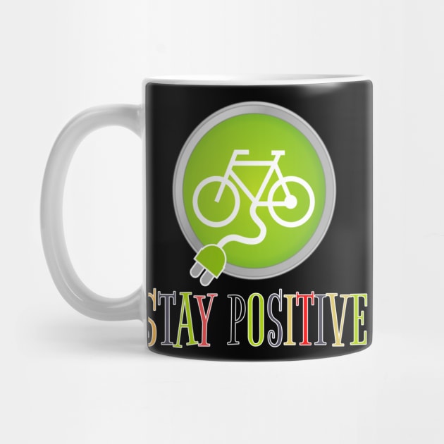 Stay positive Bike Charger by Storeology